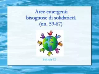 aree emergenti bisognose di solidariet nn 59 67