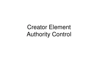 Creator Element Authority Control