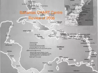 Bahamas CHART Centre Review of 2006
