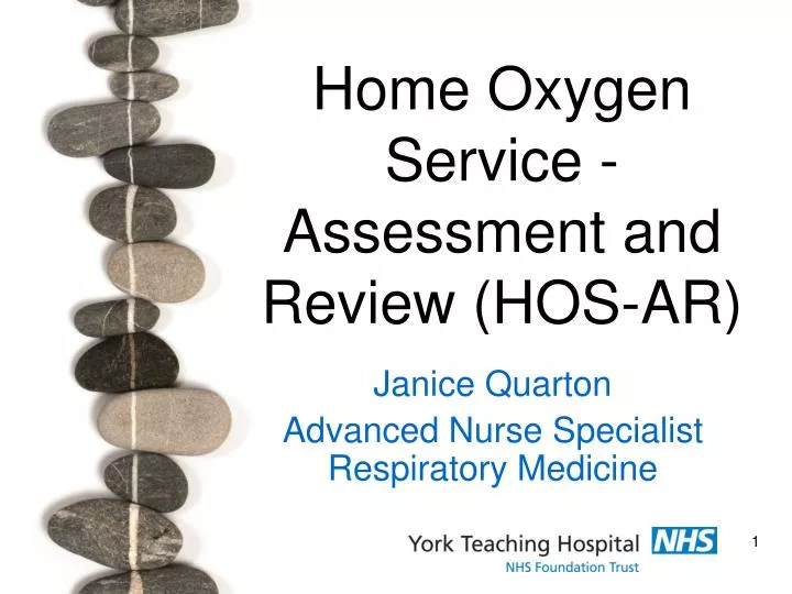 home oxygen service assessment and review hos ar