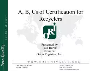 A, B, Cs of Certification for Recyclers