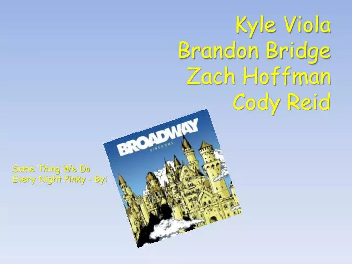 kyle viola brandon bridge zach hoffman cody reid