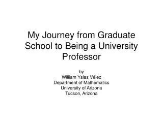 My Journey from Graduate School to Being a University Professor