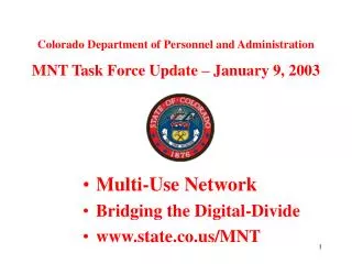 Multi-Use Network Bridging the Digital-Divide state.co/MNT