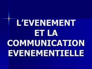 l evenement et la communication evenementielle
