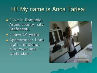 Hi! My name is Anca Tarlea!
