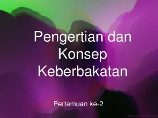 pengertian dan konsep keberbakatan