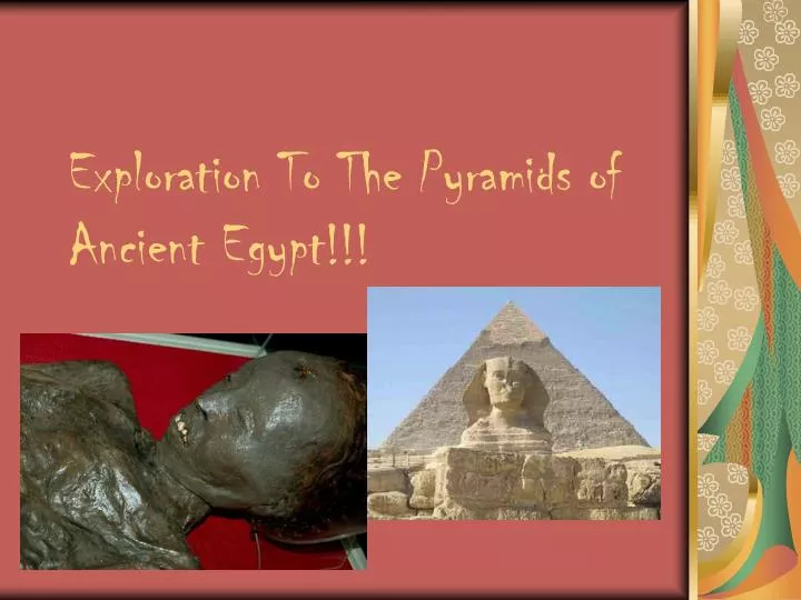 exploration to the pyramids of ancient egypt