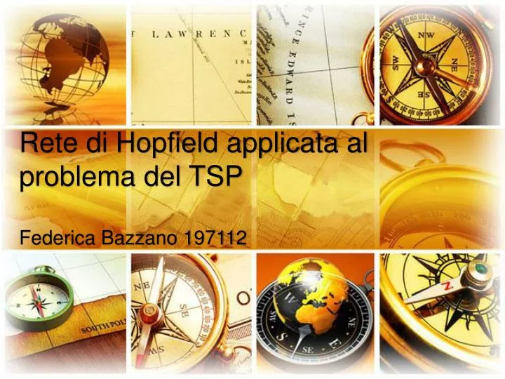 rete di hopfield applicata al problema del tsp federica bazzano 197112