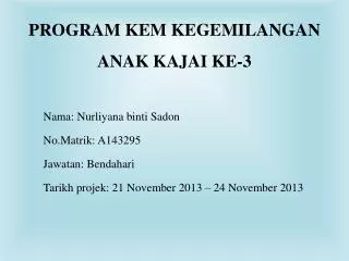 program kem kegemilangan anak kajai ke 3