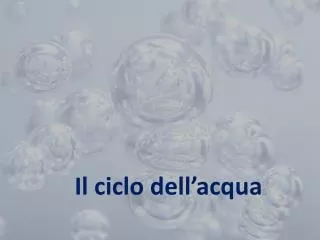 il ciclo dell acqua