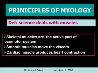 PRINICIPLES OF MYOLOGY