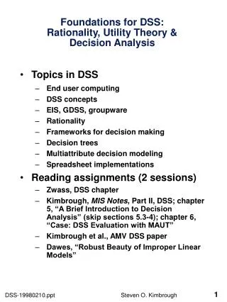 Foundations for DSS: Rationality, Utility Theory &amp; Decision Analysis