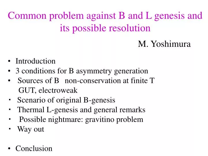 common problem against b and l genesis and its possible resolution m yoshimura