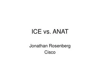ICE vs. ANAT