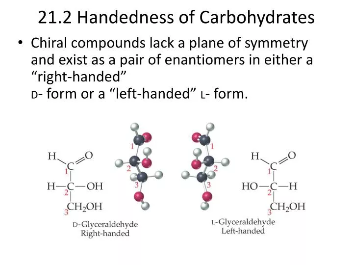 21 2 handedness of carbohydrates