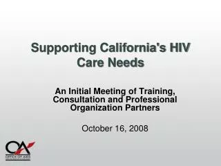 Supporting California's HIV Care Needs