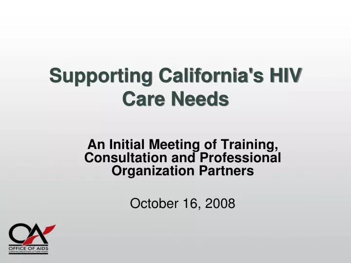 supporting california s hiv care needs