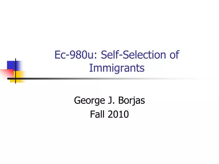 ec 980u self selection of immigrants