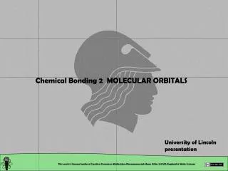 Chemical Bonding 2 MOLECULAR ORBITALS