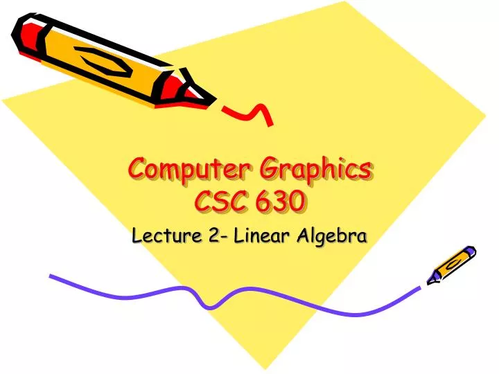 computer graphics csc 630