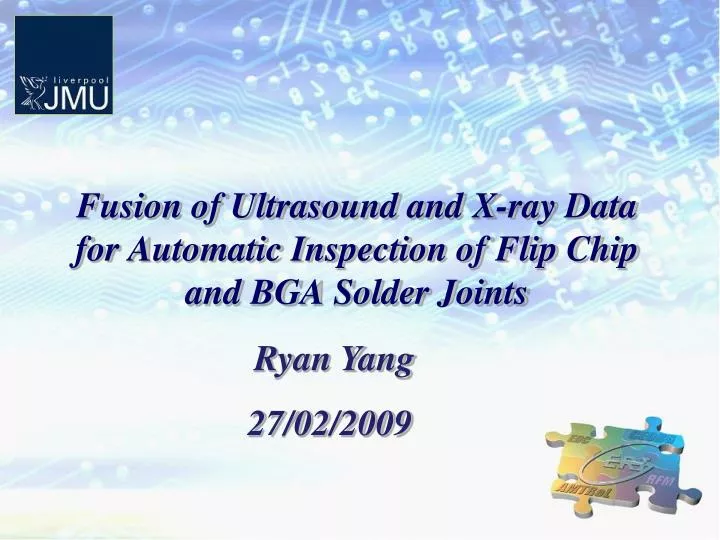 fusion of ultrasound and x ray data for automatic inspection of flip chip and bga solder joints
