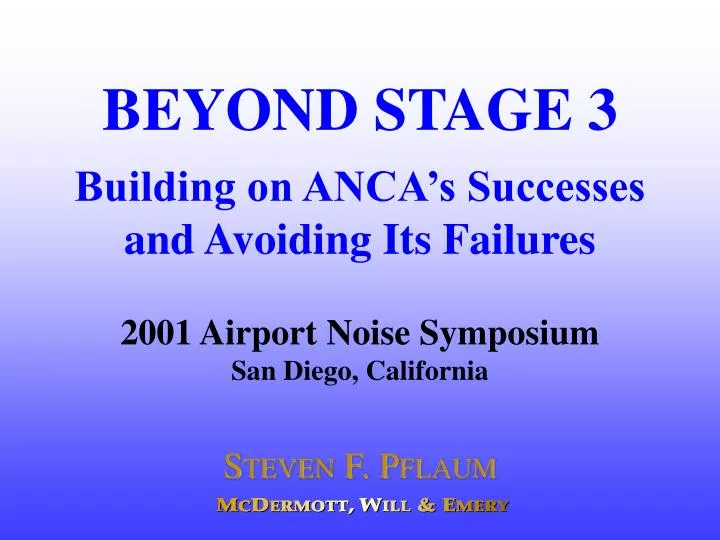 beyond stage 3 building on anca s successes and avoiding its failures