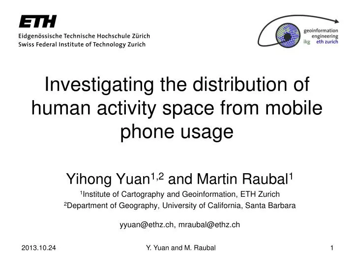 investigating the distribution of human activity space from mobile phone usage