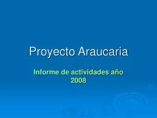 proyecto araucaria