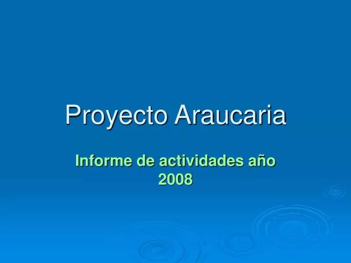 proyecto araucaria