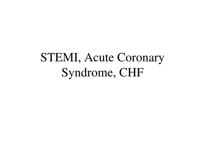 stemi acute coronary syndrome chf