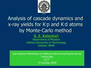 Analysis of cascade dynamics and x-ray yields for K - p and K - d atoms by Monte-Carlo method