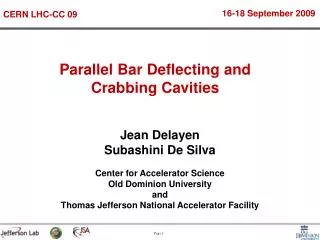 Parallel Bar Deflecting and Crabbing Cavities