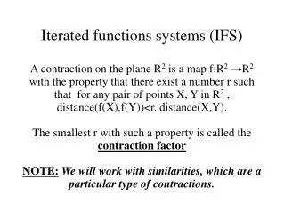 Iterated functions systems (IFS)