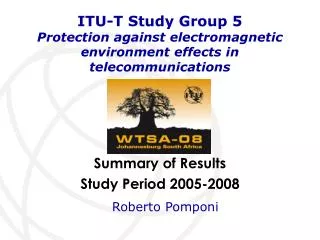 ITU-T Study Group 5 Protection against electromagnetic environment effects in telecommunications