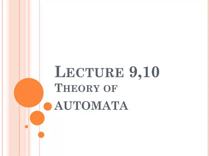 lecture 9 10 theory of automata