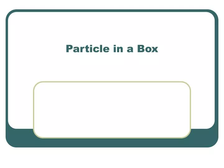 particle in a box