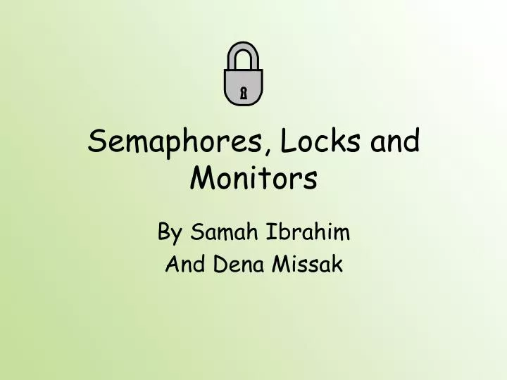 semaphores locks and monitors