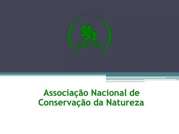 associa o nacional de conserva o da natureza