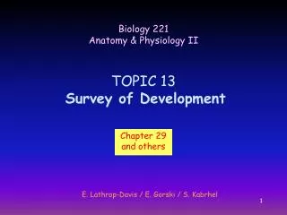 TOPIC 13 Survey of Development