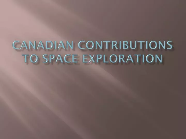 canadian contributions to space exploration