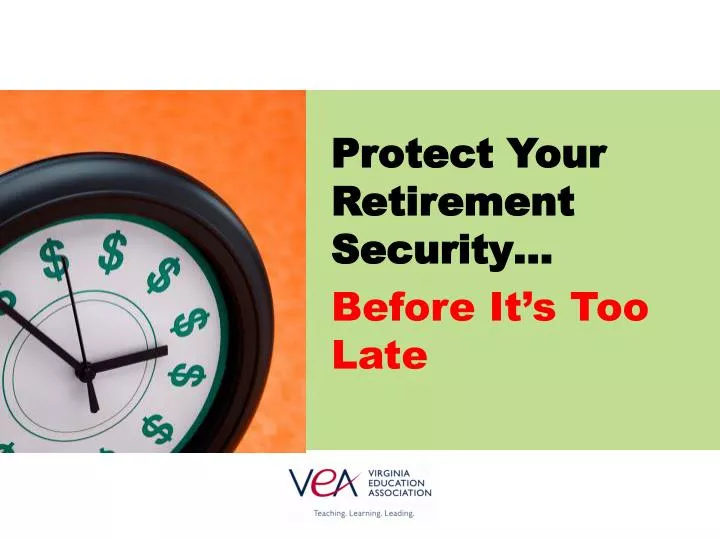 protect your retirement security before it s too late