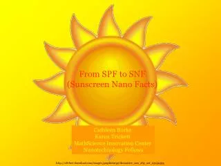 From SPF to SNF (Sunscreen Nano Facts)