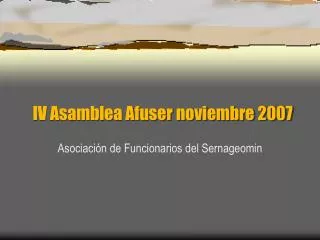 iv asamblea afuser noviembre 2007