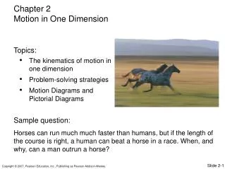 The kinematics of motion in one dimension Problem-solving strategies