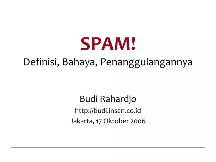 spam definisi bahaya penanggulangannya