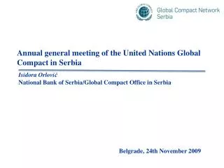 Annual general meeting of the United Nations Global Compact in Serbia Isidora Orlo vi ?