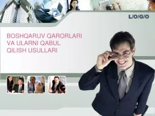 BOSHQARUV QARORLARI VA ULARNI QABUL QILISH USULLARI