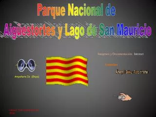 Parque Nacional de Aigüestortes y Lago de San Mauricio