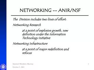 The Division includes two lines of effort: Networking Research